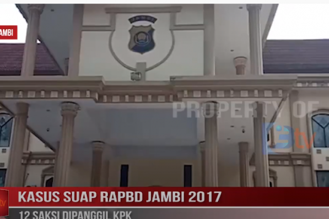 KASUS SUAP RAPBD JAMBI 2017 12 SAKSI DIPANGGIL KPK